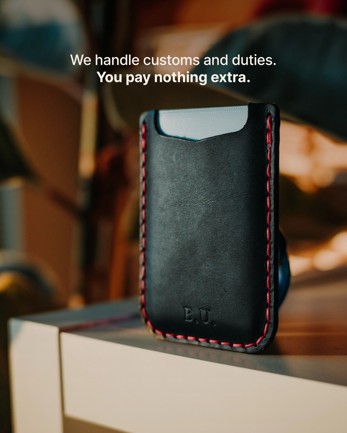 The Blackout - We handle customs and duties. You pay nothing extra.