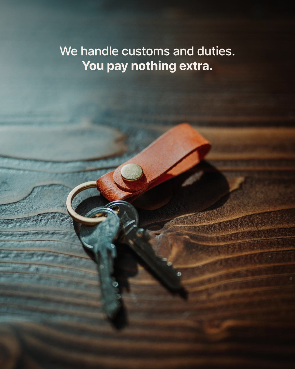 The Keychain | Pueblo - We handle customs and duties. You pay nothing extra.